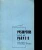 PASSEPORTS POUR LE PARADIS. DOMINIQUE MORELLE