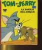 TOM ET JERRY LA SOURIS MECANIQUE. COLLECTIF