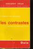 LES CONTRASTES ET LA DECOUVERTE DES NOTIONS FONDAMENTALES. A. LAPIERRE ET B. AUCOUTURIER
