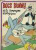 BUGS BUNNY ET LA CAMPAGNE ECOLOGIQUE. COLLECTIF