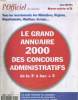 L'OFFICIEL DES CONCOURS HORS-SERIE N°5. LE GRAND ANNUAIRES 200 DES CONCOURS ADMINISTRATIFS DE LA 3e A BAC+5. COLLECTIF