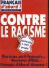 FRANCAIS D'ABORD! N°319. LE MAGAZINE DE JEAN MARIE LE PEN. CONTRE LE RACISME. TOUCHE PAS A MON PEUPLE.... COLLECTIF