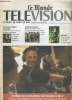 LE MONDE TELEVISION SEMAINE DU 4 AU 10 JUIN 2001. JEAN-XAVIER ET THIERRY DE LESTRADE, AU DELA DE LA GLOIRE, RADIOHEAD.... COLLECTIF