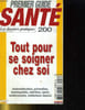 PREMIER GUIDE SANTE 2004. LES DOSSIERS PRATIQUES. TOUT POUR SE SOIGNER CHEZ SOI. COLLECTIF