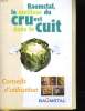 BAUMSTAL, LE MEILLEUR DU CRU EST DANS LE CUIT. CONSEILS D'UTILISATION. COLLECTIF