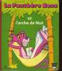 LA PANTHERE ROSE ET L'ARCHE DE NOE. COLLECTIF