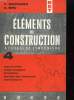 ELEMENTS DE CONSTRUCTION A L'USAGE DE L'INGENIEUR 4/ COURROIES, ENGRENAGES, FRICTIONS, BOITES DE VITESSES, VARIATEURS. BERNARD (F), BRU