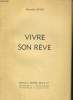 VIVRE SON REVE. MARCELLE DAVET