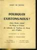 POURQUOI EXISTONS-NOUS?. Henry de FRANCE