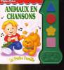 ANIMAUX EN CHANSONS. LA PETIT FAMILLE. GIBUS / JIM DURK