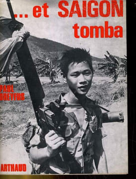 ET SAIGON TOMBA. PAUL DREYFUS