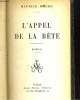 L'APPEL DE LA BETE. MAURICE MAGRE