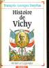 HISTOIRE DE VICHY. VERITES ET LEGENDES. FRANCOIS-GEORGES DREYFUS