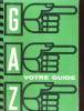 VOTRE GUIDE POUR AIDER E GAZ A BIEN VOUS SERVIR. COLLECTIF