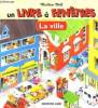 UN LIVRE A FENETRES. LA VILLE. MATTHEW WOLF