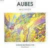 AUBES, ART ET SOCIETE. GAERIE DES BEAUX ARTS BORDEAUX 1992. COLLECTIF
