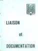 LIAISON ET DOCUMETATION N&deg;20. POUR L'ILLUSTRATION ET LA DEFENSE DE L'OEUVRE IMPERIALE POUR LE REGROUPEMENT DES NEPOLEONIENS, DANS L'UNION ET LA ...