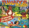 TUMADOR VACANCES 2. COLLECTIF