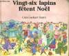 VINGT-SIX LAPINS FETENT NOEL. CARA LOCKART SMITH