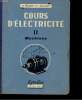 COURS D'ELECTRICITE tome 2: MACHINES. H. FRAUDET ET F. MILSANT