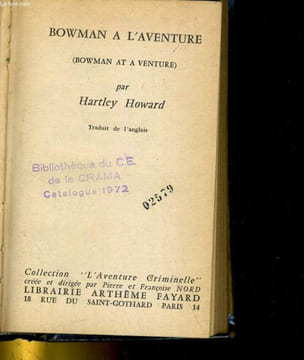 BOWMAN A L'AVENTURE. HARTLEY HOWARD