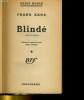 BLINDE (BULLET PROOF). FRANK KANE