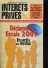 INTERETS PRIVES HOS SERIE N°664. DECLARATION FISCALE 2009, ENSEMBLE DES REVENUS. COLLECTIF