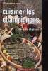 120 RECETTES POUR CUISINER LES CHAMPIGNONS DE NOS REGIONS. JEANNE HERTZOG