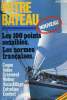 VOTRE BATEAU N&deg;1HS. LES 100 POINTS SENSIBLES. LES NORMES FRANCAISES. COLLECTIF