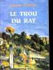 LE TROU DU RAT. JACQUES TEPHANY