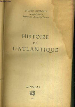 HISTOIRE DE L ATLANTIQUE. GODECHOT JACQUES