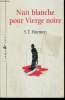 NUIT BLANCHE POUR VIERGE NOIR. HAYMON S.T