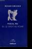 PASCAL PIA OU LE DROIT DU NEANT. GRENIER ROGER