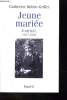 JEUNE MARIEE JOURNAL 1957-1962. GRILLET ROBBE CATHERINE