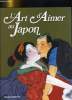 L'ART D'AIMER AU JAPON. BERNARD SOULIE