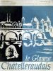 LE GLANEUR CHATELLERAUDAIS, NUMERO 19, ORGANE DU SYNDICAT D'INITIATIVE DE CHATELLERAULT. DAUNIZEAU