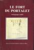 LE FORT DU PORTALET. TEMOIGNAGES INEDITS. BULLETIN N°4.. COLLECTIF