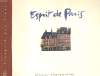 ESPRIT DE PARIS. OLIVIER CHARPENTIER