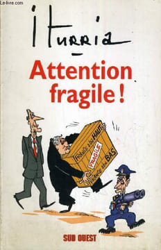 ATTENTION FRAGILE ! FRANCE D'EN HAUT FRANCE D'EN BAS. TURNIA I