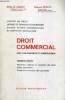 DROIT COMMERCIAL AVEC CAS CONCRETS ET JURISPRUDENCE - TROISIEME VOLUME. DE JUGLART MICHEL ET IPPOLITO BENJAMIN