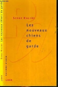 LES NOUVEAUX CHIENS DE GARDE / COLLECTION RAISONS D'AGIR.