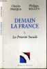 DEMAIN LA FRANCE 1. LA PRIORITE SOCIALE. PASQUA Charles / SEGUIN Philippe