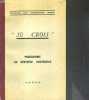 JE CROIS - PROGRAMME DE SYNTHESE DOCTRINALE. COLLECTIF
