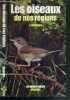 LES OISEAUX DE NOS REGIONS - UN PHOTO-GUIDE. ANDREWS J.