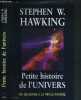 PETITE HISTOIRE DE L' UNIVERS DU BIG BANG A LA FIN DU MONDE. HAWKING Stephen W.