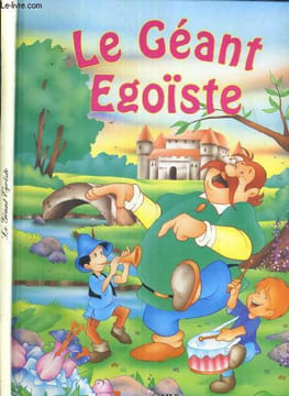 LE GEANT EGOISTE / COLLECTION DES CONTES POUR REVER. MOLLOF LUCIE (TRADUCTION FRANCAISE)