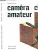 HISTOIRE DE LA CAMERA CINE AMATEUR. AUER MICHEL / ORY MICHELE