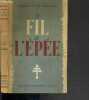 LE FIL DE L' EPEE - 2ème EDITION. DE GAULLE CHARLES