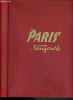 PARIS... TOUJOURS. ARNOUX A. - COHEN G. - GAXOTTE P. - MAC ORLAN P.
