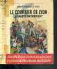 LE COURRIER DE LYON - LA MORT D'UN INNOCENT / BIBLIOTHEQUE DES GRANDS ROMANS POPULAIRES.. VALORIS MAXIME - MARIO M.